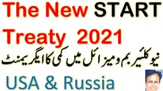 The new START treaty 2021-26 | SALT I & II Treaty | Strategic Arms Reduction treaty