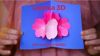 Pomysł na laurkę z kwiatami 3D 🌸