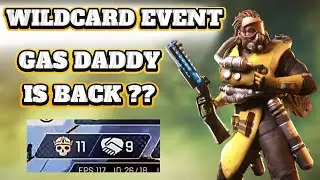 Gas Daddy Is Back ?? | Caustic HUGE Buff In Season 26 | Wildcard Event