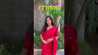 Fun week Day 2: Ethnic Day.