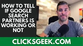 Google Search Partners Network | Does It Even Work?
