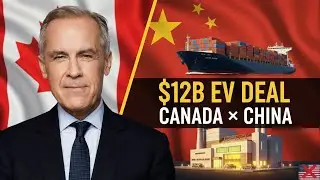 Canada's $12B China Deal Is Reshaping Global Power (Here's Why America Lost)