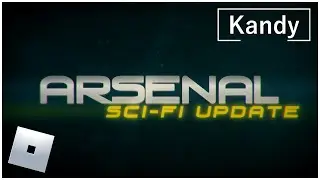 Arsenal - Sci-Fi Update (Maps; Guns; Skins and More!)