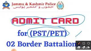 Jk Police PET 02 Border batallion Admit card released😱😱😱