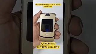 Moto Razr V3i FLIP Phone Gold @ Rs.4999 | Zoneofdeals.com | #shortsfeed #motorazr #flipphones #e72