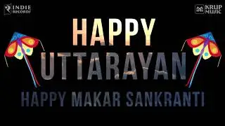 Happy Uttarayan Status Video I Happy Makar Sankranti WhatsApp Status 2019 I KM Originals 44