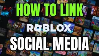 How to Add Your Social Media Links to Roblox Profile (Facebook, YouTube, Twitch, X &ndash; 2026 Guide)