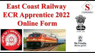ECR East Coast Railway Apprentice 2022 Online Form | #ECR #RRC #RRB
