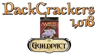It's still Ravnica Week - Guildpact - PackCrackers #1,018