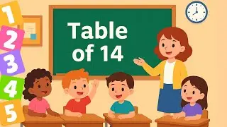 Learn Table of 14 Easily | Fun Multiplication Song for Kids