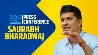 LIVE: AAP Leader Saurabh Bhardwaj Addresses PC | BJP | CM Rekha Gupta | Delhi