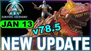 ARK Survival Ascended Update 78.5 Patch &ndash; Huge Balance Changes, Weapon Buffs & Smarter Taming!