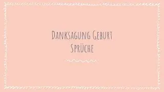 Danksagung Geburt Spr&uuml;che f&uuml;r Baby Dankeskarten - Deutsch - Youtube