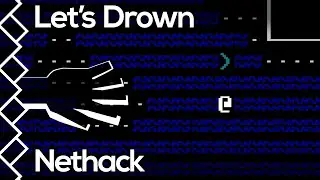 Let's Drown - Nethack