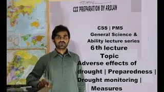 CSS|PMS|General Science & Ability lecture series|EDS|6th lecture|Adverse effects of drought|Measures