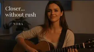 Closer&hellip; without rush | Intimate Acoustic Session