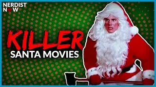 Best Killer Santa Claus Movies (Nerdist Now w/ Kyle Anderson)
