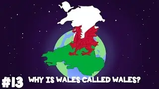 Animated Why is Wales called Wales?