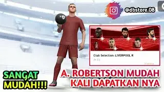 TRIK CARA MENDAPATKAN ROBERTSON DI CLUB SELECTION LIVERPOOL‼️