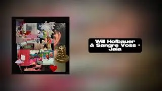 Will Hofbauer & Sangre Voss - Jala