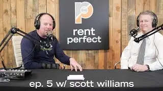 Ep. 5 What do you do with unauthorized occupants? w/ Scott Williams