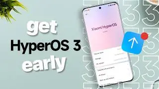 Как получить обновление HyperOS 3 как можно раньше