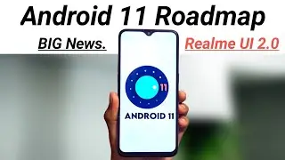 Realme Android 11 Roadmap | Realme UI 2.0 Realase Date | Realme Android 11 Update | Expected Roadmap
