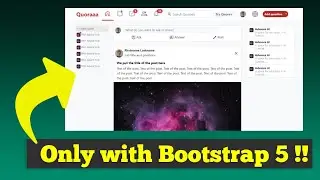Create a template similar to Quora website with Bootstrap 5, CSS and HTML for beginners