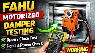 FAHU Motorized Damper Testing | Fresh Air Unit Damper Working & Checking