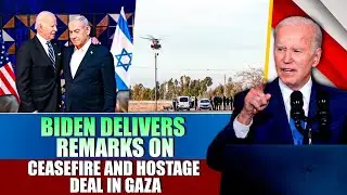 Live: U.S. President Joe Biden delivers remarks on ceasefire and hostage deal in Gaza |Israel |Hamas