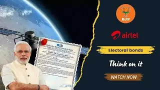 EP - 1 | BJP - Airtel - Telecom License - Electoral bond? | Karan