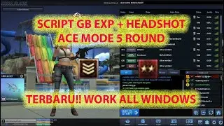 Script GB EXP + HS PB Zepetto Ace Mode 5 Round Terbaru (Work All Windows)