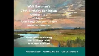 Walt Bartman's Exhibition 2022