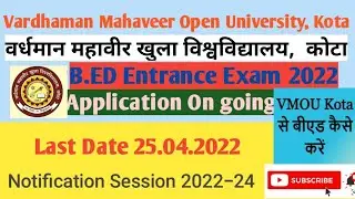 VMOU Bed 2022 Form online process #VMOUBed_EntranceExam_online_form2022 #VMOUBedfee_sullabus_exam