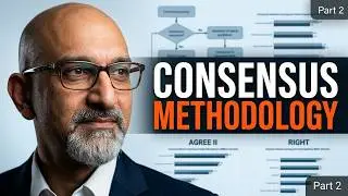 Consensus Guidelines | Part 2 (of 3) | Delphi Survey | Consensus Statement Methodology | #consensus