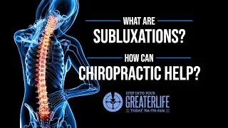 What is a Subluxation and How Does Chiropractic Help? | Charlotte Chiropractor