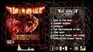Evil Impulse - The Brotherhood 2020 [Full Album]