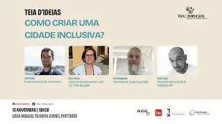 Teia D'Ideias | Como Criar Uma Cidade Inclusiva?