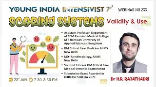 SCORING SYSTEMS IN CRITICALLY ILL :DR HR RAJATHADRI