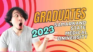 Graduates 2023 I Part 1 I Samarkand State Medical University I MD House