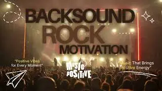 Motivational Rock Background Music | Powerful Inspirational Instrumental