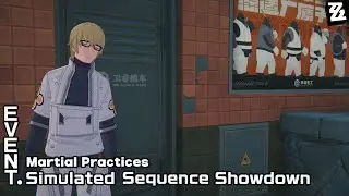ZZZ - Simulated Sequence Showdown (Event) - Martial Practices