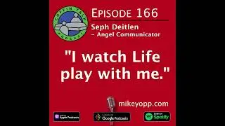 #166 - Angel Communicator - Seph Deitlein - 