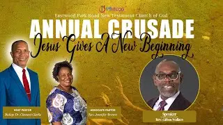 February 22, 2024 || CRUSADE 2024 ~ Jesus Gives A New Beginning || Rev. Gifton Wallace