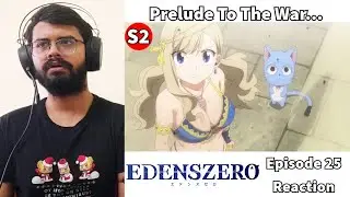 Edens Zero Season 2 Episode 25 Reaction + Discussion (FULL TIMER)