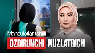 OZISH UCHUN NIMALAR YEYISH KERAK? XOLODILNIK TEKSHIRDIM | OSIYO ISMAILOVA