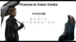 Death Stranding - Techwear Fashion's Great Innovation.