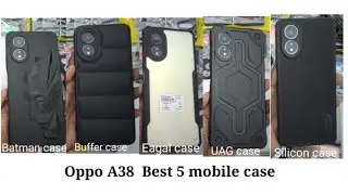 oppo A38 mobile cover|| oppo A38 mobile best 5 case