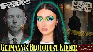 Vampire of D&uuml;sseldorf: Germany&rsquo;s Most Terrifying Serial Killer (Peter K&uuml;rten)