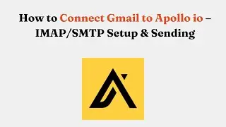 Как подключить Gmail к Apollo io &ndash; настройка IMAP/SMTP и отправка сообщений